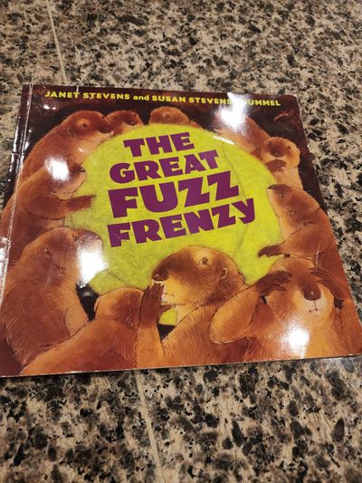 The great fuzxy frenzy By janet stevens
