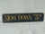 Slow down, enjoy life sign for home 8inches Slow down, enjoy life sign for home 8inches