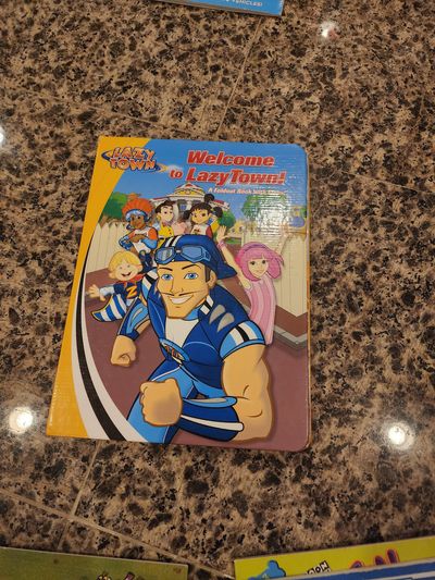Welcome to LazyTown!: A Foldout Book with Flaps!. Welcome to LazyTown!: A Foldout Book with Flaps!.