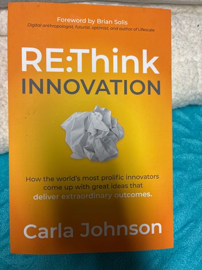 NEW Carla Johnson REthink innovation retail $18 Signed by author Carla Johnson soft cover 208 pgs