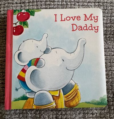 PAGE Publications NEW- I Love My Daddy