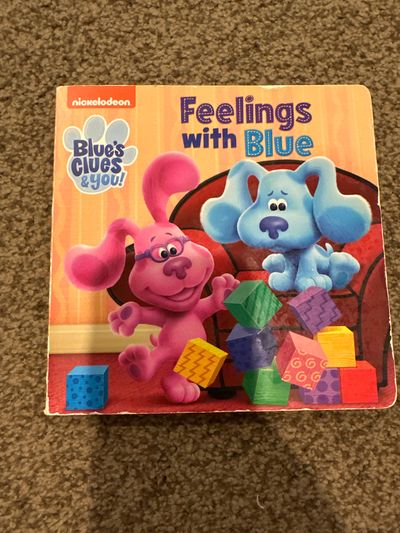 Feelings with Blue Blues Clues and you