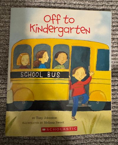 Scholastic NEW- Off to Kindergarten
