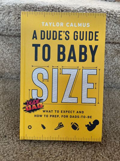 Dude Dad A dudes guide to baby size Excellent condition. PFSF home