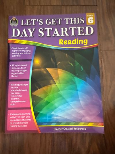 Lets get this day started reading Grade 6