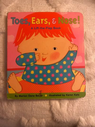 Toes Ears and Nose A lift the flap book