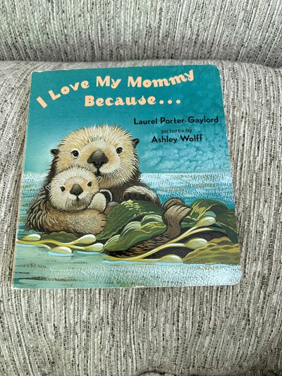Na I love my mommy because animal book