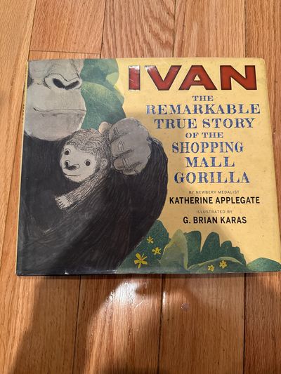 Hard cover Ivan the remarkable true story